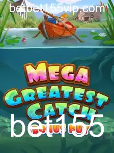 Descubra o Empolgante Mundo de MegaGreatestCatchBonusBuy com bet155